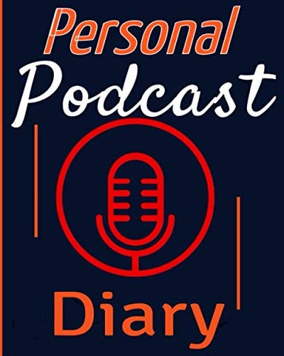 Personal podcast diary: Plan your podcast content with this dashboard.Organize worksheets, interviews, shows etc...Discover your voice, tell your ... that listens to you. 8X10. 121 pages