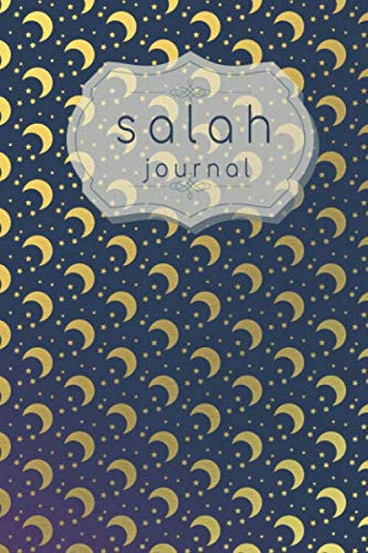 salah journal: "logbook" 100 lined Pages 6x9, islamic Notebook for Men and Women and kids , Notebook and Diary, Islamic Gift for all occasions