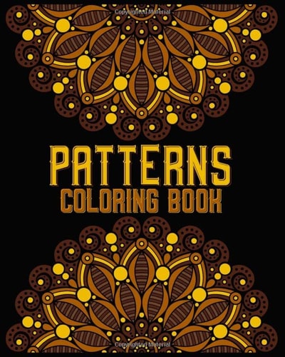 Patterns Coloring Book Mandala Coloring Book for Kids,adults,teens,beginners,girls : 100 Amazing Patterns and Mandalas Coloring Book : Stress Relieving and Relaxing Coloring Pages