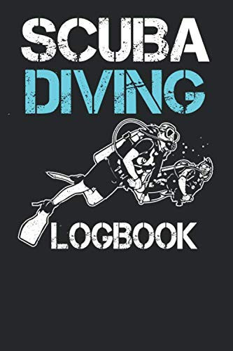 Scuba Diving Log Book Journal: Scuba Dive Log Book Gift for Scuba Diver or Diving Lovers. 6x9 110 pages (55 sheets). Ideal to record and track the ... Christmas, Kids, boys, girls, men and Women