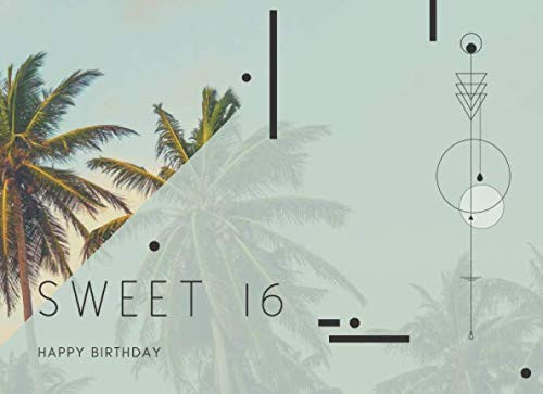 Sweet 16 - Happy Birthday: Guest Book with lines for guests to sign their name and contract information, to write down fun memories and best wishes ... guests' notes and drawings or for pictures