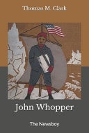 John Whopper The Newsboy
