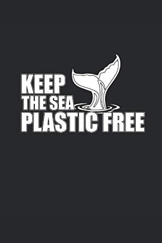 KEEP THE SEA PLASTIC FREE: Luftverschmutzung Klimaschutz Notizbuch CO2 Klima Notebook Klimawandel 6x9 liniert lined Journal