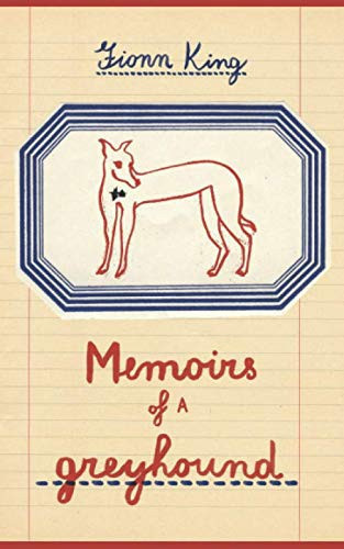 The Memoirs of a Greyhound