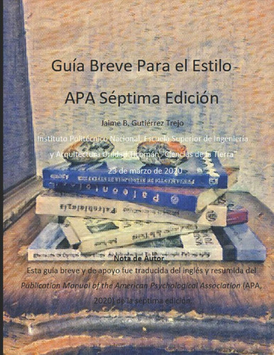 Guía Breve Para el Estilo APA Séptima Edición