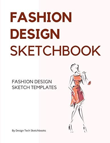 Fashion Design Sketchbook