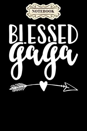 Notebook: Blessed gaga mothers day grandma gift Notebook, Mother's day Journal Notebook Gifts, Blank Lined Paperback Journal, 100 pages, 6 x 9 | Mother's day Gifts