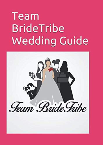 Team BrideTribe Wedding Guide