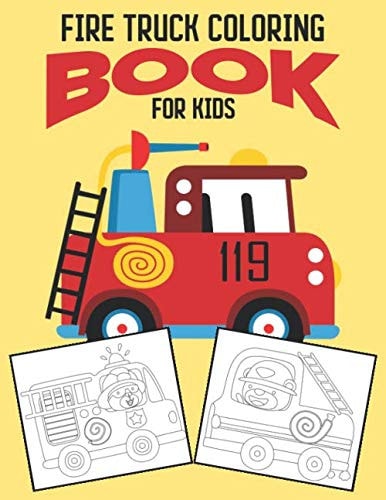 Fire Truck Coloring Book for Kids 50 HD Fire Truck Coloring Pictures (Ages 2-4, 4-8)