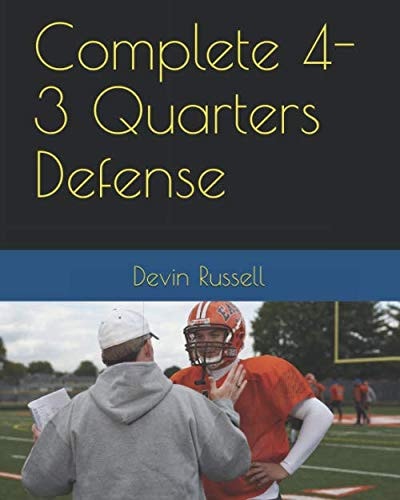 Complete 4-3 Quarters Defense