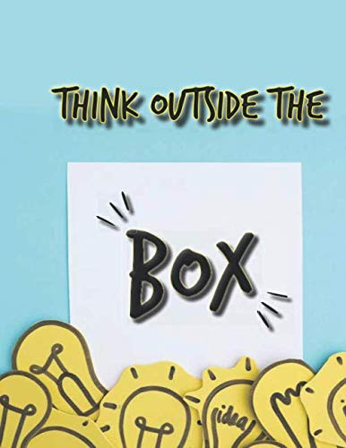Think outside the box