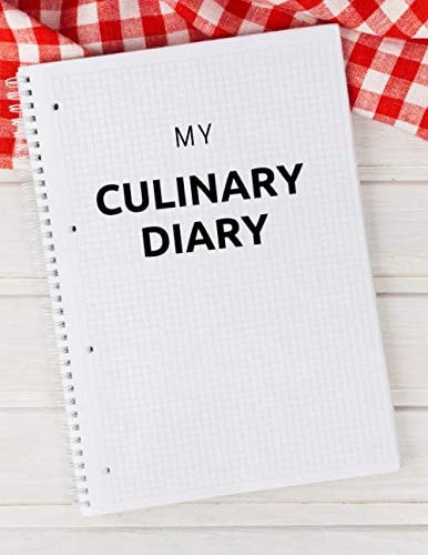My Culinary Diary: Recipe Notebook, Recipe Journal, Recipe Journal to write in, Cooking Recipe Journal (126 Pages,8.5x11)
