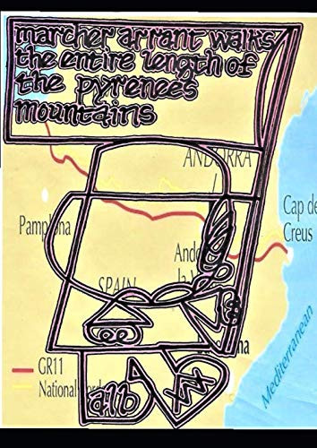 Marcher Arrant walks the entire length of the Pyrenees mountains.