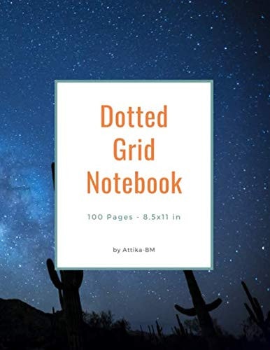 Grey Dotted Grid Notebook/Journal - 100 Pages - 8.5 x 11 inches - Cactus Plants Background - Matte Cover: Dot Grid Notebook/Journal - Bullet Dotted Journal