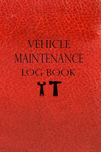 Vehicle Maintenance Log Book: Auto Repairs And Maintenance Record Book Date time , Mileage, Oil Changed, (6x9) Vehicle Mileage Log