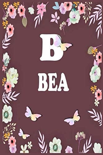 Bea: Lined Writing Notebook Journal with Personalized Name Quote, 120 Pages, 6x9' inch , gift for Women, School ,sister , mom, wife, aunt,Bea Personalized Name Notebook