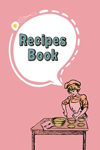 Recipes Book: Blank Recipe Notebook Journal to Write In | 6" x 9" | Perfect Gifts for Women, Wife, mother (100 Recipes Journal)