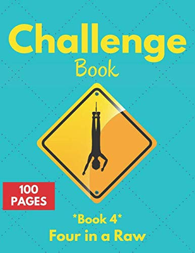 Challenge book: Game Book for Kids and Adults - Classic Pen and Paper Games - Four in a Raw Game book - 100 Page - 2 Players Challenge