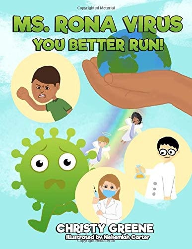 Ms. Rona Virus You Better Run!