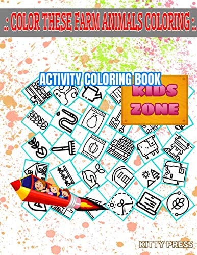 Color These Farm Animals Coloring: 30 Activity Harvest, Farming, Verticalfarming, Barn, Wateringcan, Harvest, Stock, Drone For Kids Image Quizzes Words Activity And Coloring Book