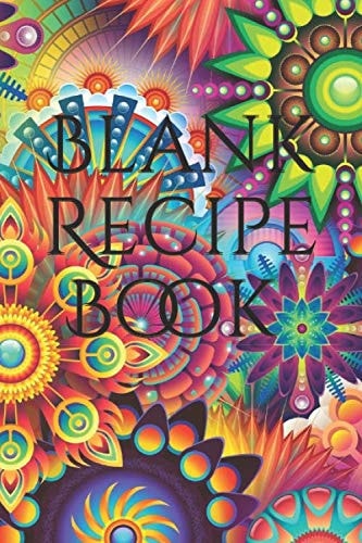 Blank Recipe Book Journal to Write In Favorite Recipes and Meals: Meal Planner: Track And Plan Your Meals Weekly (52 Week Food Planner / Diary / Log / Journal / Calendar): Meal Prep And P