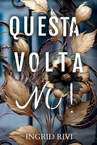 Questa Volta... No!