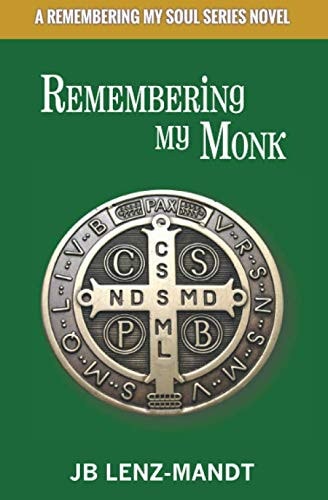 Remembering My Monk (Remembering my Soul)