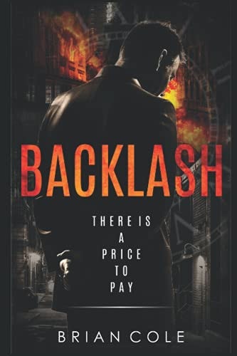 Backlash There Is a Price to Pay