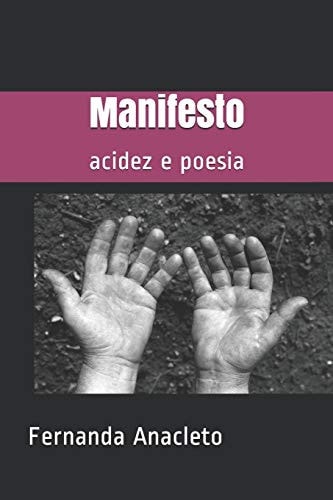 Manifesto acidez e poesia