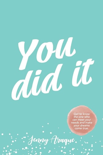 You Did it