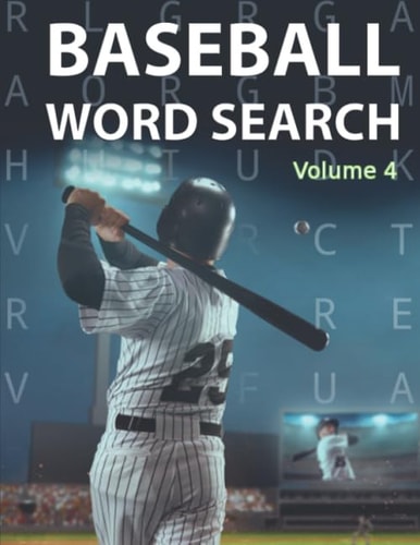 Baseball Word Search (Volume 4): Puzzle Book for Coaches, Athletes and Fans