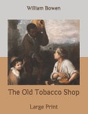 The Old Tobacco Shop Large Print