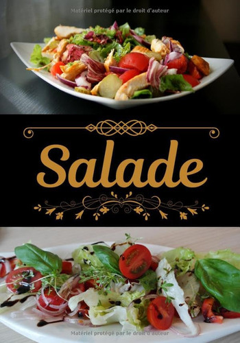 Salade Carnet de Salade Pour écrire Ses Recettes | Carnet de Recettes Pour Repas Entre Amis, Végétarien | légumes, Fruits | 100 Pages, 7x10 Pouces |