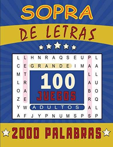 Sopra de Letras Para Adultos Letra Grande 100 Juegos- 2000 Palabras Juegos de Palabras para Las Vacaciones o el Tiempo Libre Idea Del Regalo