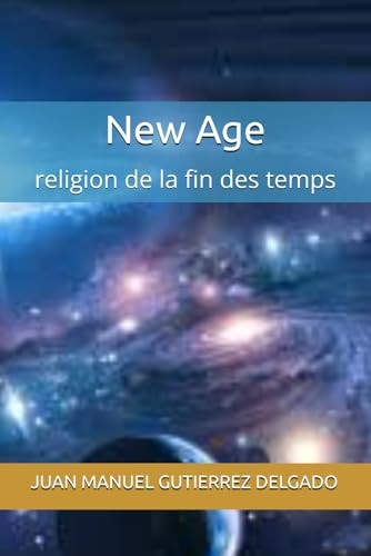 NEW AGE religion de la fin des temps