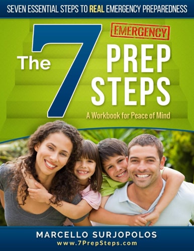 The 7 Prep Steps Seven Essential Steps to REAL Emergency Preparedness
