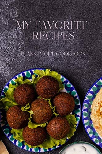 My Favorite Recipes - Blank Recipe Cookbook - Large Format - Cookbook 100 Recipes.: Blank Recipe Book to Write In - Lebanese Cover