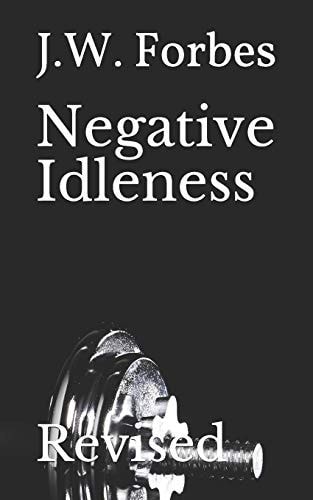 Negative Idleness Revised
