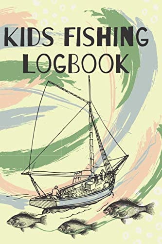 My Fishing LogBook Fishing Log for Kids | Teach Your Kids the Art of Fishing