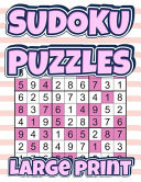 Sudoku Puzzles Large Print Sudoku Large Print Puzzle Book For Adults: 300 Sudoku Easy Medium Hard (One Puzzle Per Page)