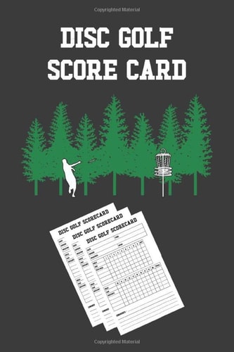 Disc Golf Score Cards: Disc Golf Score Keeper With 100 Scorecards | Disc Golf Game Record Keeper Book | Disc Golf Journal | Best Scorecard Template ... Keep Scores Record | Gifts for Golf Men/Women