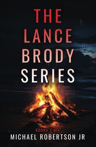 The Lance Brody Series: Books 3 and 4 (Lance Brody Omnibus)