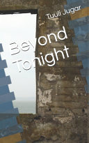 Beyond Tonight
