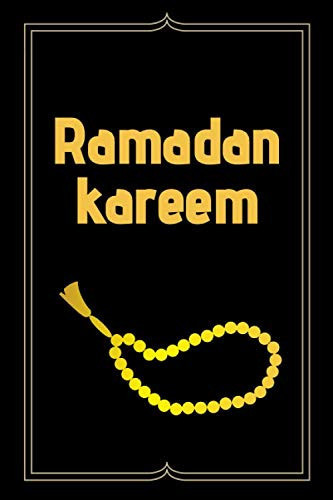 Ramadan karrem: planner /journal 1441-2020 with daily / Diary Notebook for the Holy Month and Mindfulness for Muslim Adults Teen Kids or women or grandmothers and grandfathers.at ramadan 2020.