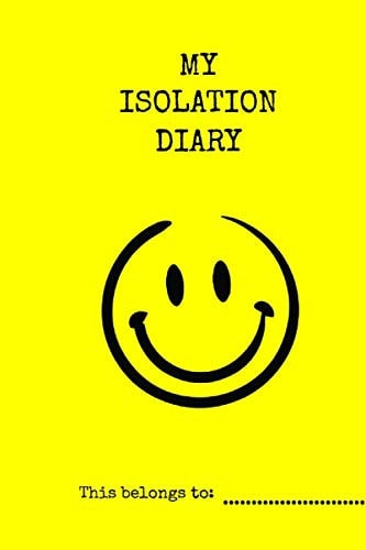 My Isolation Diary - lined journal