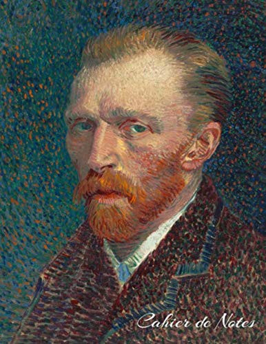 Cahier de Notes Cahier de Notes : 120 Pages Lignées and Numérotées-Grand Format : A4 (21,59 X 27,94 Cm)-Journal Intime Note Book Cahier d'Ecriture Bullet Journal-Série Collection Art Portrait Vincent Van Gogh