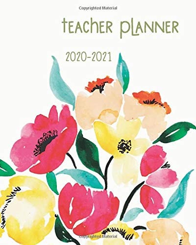 2020-2021 Teacher Planner Dated Academic Year Lesson Plan Book (July 2020 - June 2021)