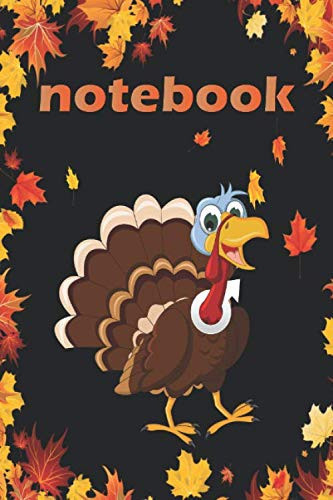 Thanksgiving turkey gobble Notebook: notebook for writing and drawing,120 pages,6x9in cover