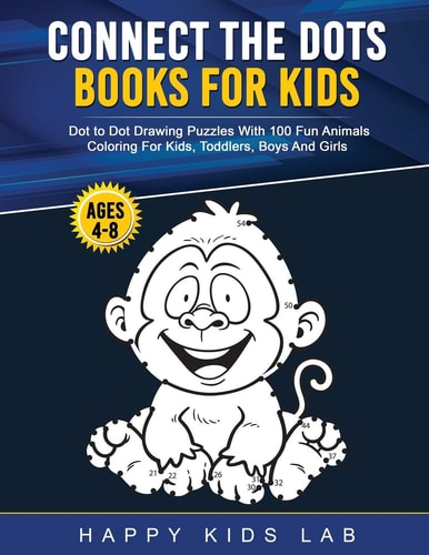Connect The Dots Books For Kids Ages 4-8 Dot to Dot Drawing Puzzles With 100 Fun Animals Coloring For Kids, Toddlers, Boys And Girls