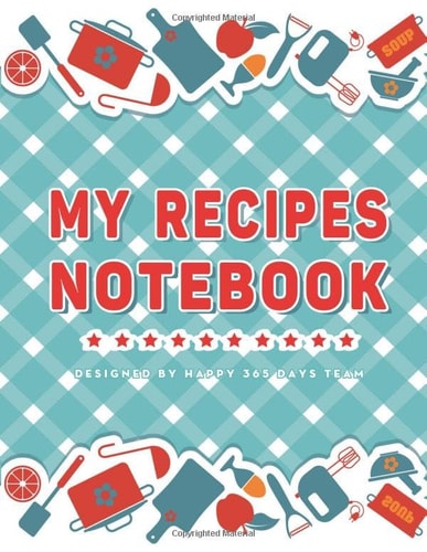 My Recipes Cookbook: My Favorite Recipes Blank Cookbook 120 Pages My Recipes Americas Favorite Food 8.5 X 11 Inches